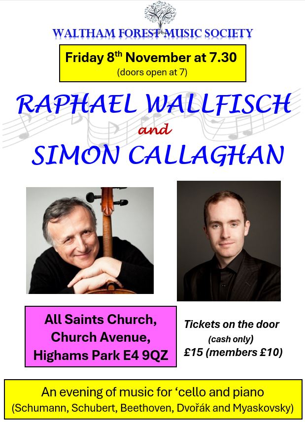 A Cello and Piano Recital  with Raphael Wallfisch and Simon Callaghan