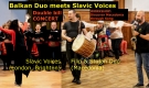 Balkan Duo meets Slavic Voices