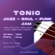 &rsquo;Tonic&rsquo;; Jazz, Soul, Funk Jam