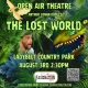 The Lost World Open Air Theatre Show