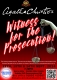 Agatha Christie&rsquo;s Witness for the Prosecution