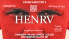 Changeling Theatre present Shakespeare&rsquo;s Henry V at Hatfield Park