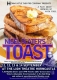 Nigel Slater&rsquo;s TOAST