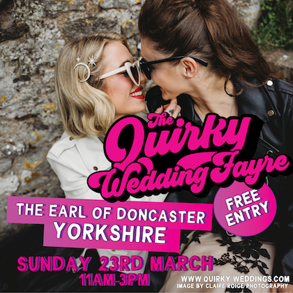 The Quirky Wedding Fayre at The Earl of Doncaster
