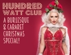 Hundred Watt Club - A festive evening of burlesque in Aylesbury