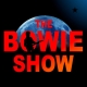 The Bowie Show - A tribute to the life and work of David Bowie