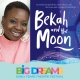 Big Dreams Author Event: Tolá Okogwu - Bekah and the Moon