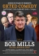 Oxted Comedy with Bob Mills and Friends