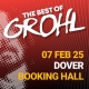 The Best of Grohl - The Booking Hall, Dover