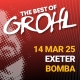 The Best of Grohl - Bomba, Exeter