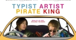 Typist Artist Pirate King (12A)