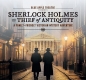 Sherlock Holmes and the Thief of Antiquity