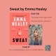 Emma Healey - Sweat - Book Talk